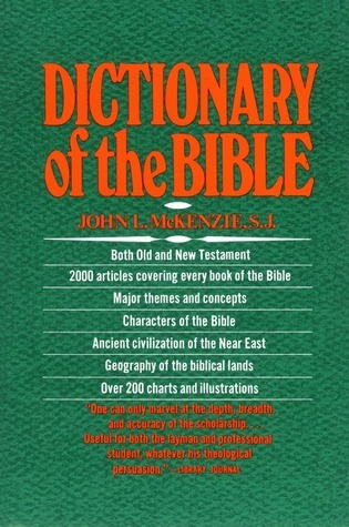 Dictionary Of The Bible - John L. McKenzie